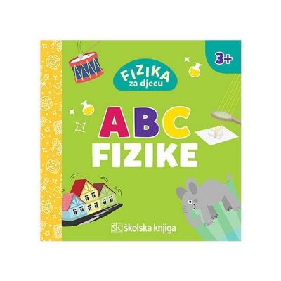 Fizika za djecu - ABC fizike