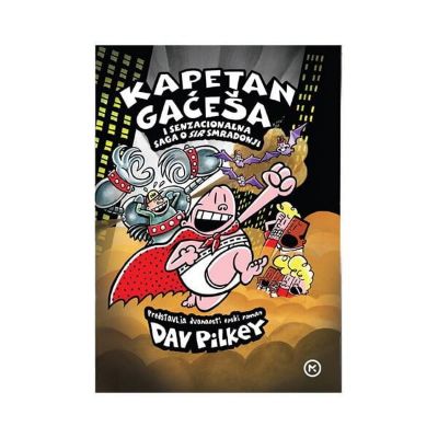 Kapetan Gaćeša i senzacionalna saga o sir Smradonji