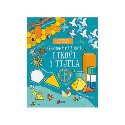 Slikovnica s prozorčićima - Geometrijski likovi i tijela