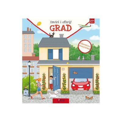 Slikovnica s prozorčićima - Zaviri i otkrij GRAD