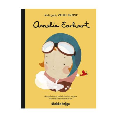 Mali ljudi, VELIKI SNOVI - Amelia Earhart
