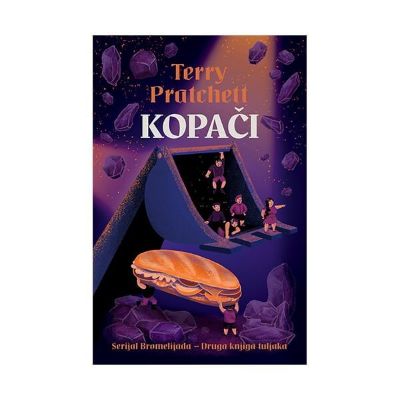 KOPAČI - druga knjiga tuljaka - serijal Bromelijada