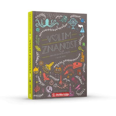 Volim znanost - Dnevnik za nova otkrića i velike ideje