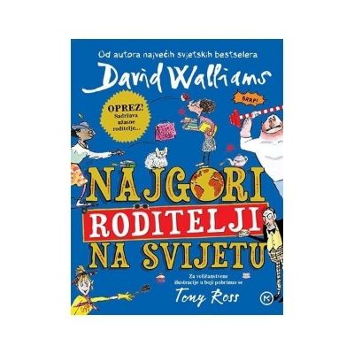 Najgori roditelji na svijetu