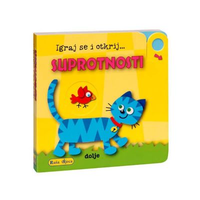 Igraj se i otkrij - Suprotnosti