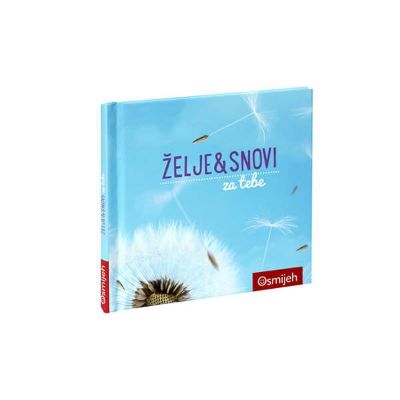 Želje i snovi za tebe