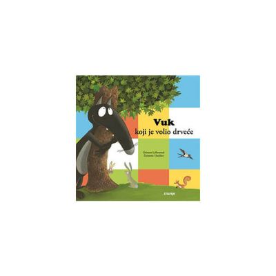 Vuk koji je volio drveće