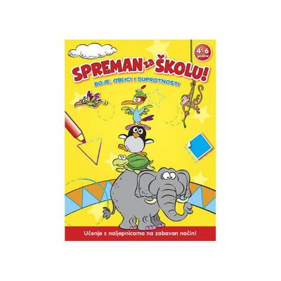 Spreman za školu - boje, oblici i suprotnosti