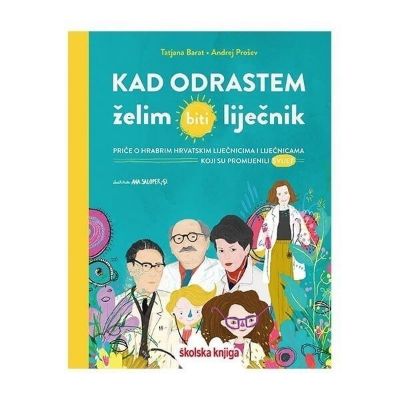 Kad odrastem želim biti liječnik