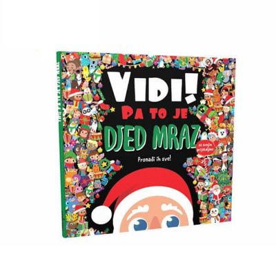 Vidi! Pa to je Djed Mraz!