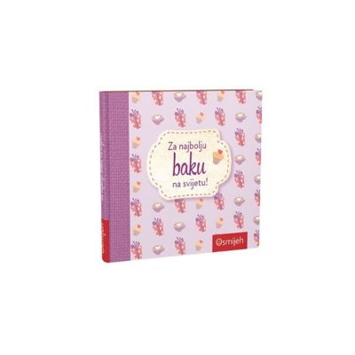 Za najbolju baku na svijetu