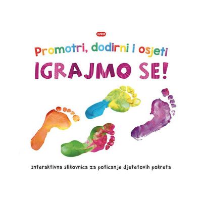Promotri, dodirni i osjeti - Igrajmo se