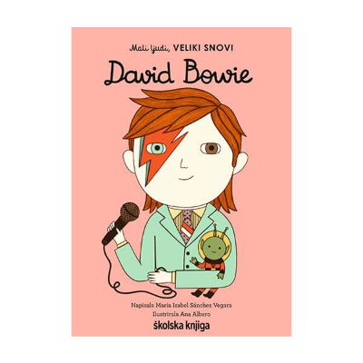 Mali ljudi, VELIKI SNOVI - David Bowie