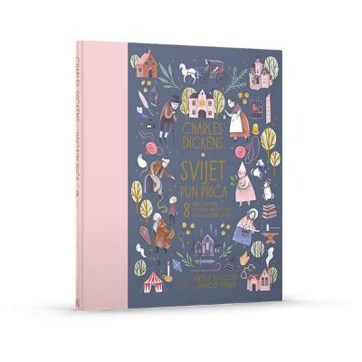 Svijet pun priča - Charles Dickens