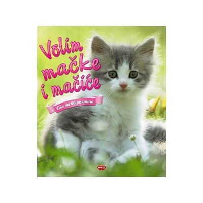 Volim mačke i mačiće