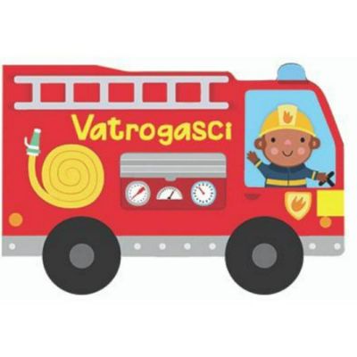 Slikovnica s kotačićima Vatrogasci