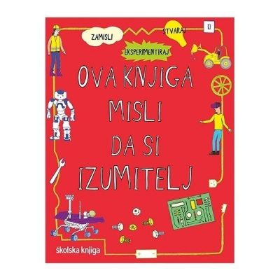 Ova knjiga misli da si izumitelj