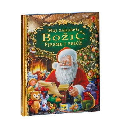 Moj najljepši Božić - pjesme i priče