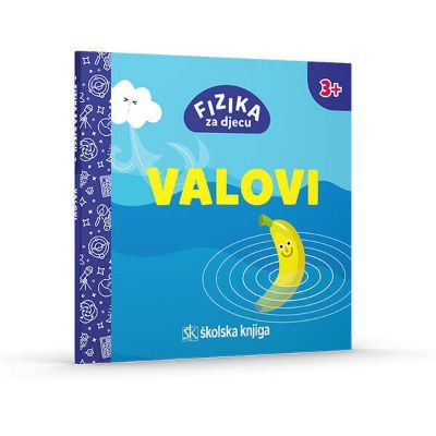 Fizika za djecu - Valovi