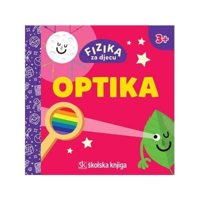 Fizika za djecu - Optika
