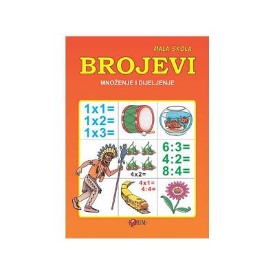 Brojevi - Množenje i dijeljenje