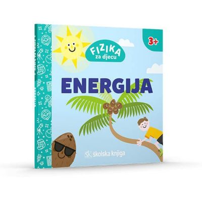 Fizika za djecu - Energija