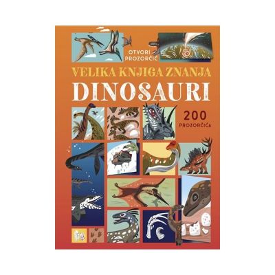 VELIKA KNJIGA ZNANJA - DINOSAURI