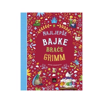 NAJLJEPŠE BAJKE BRAĆE GRIMM ZNANJE 2024