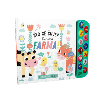 ŠTO SE ČUJE? - RADOSNA FARMA!