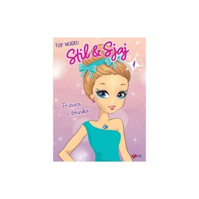 STIL I SJAJ - FRIZURA I ŠMINKA