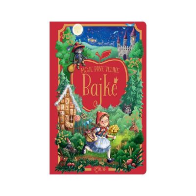 MOJE PRVE VELIKE BAJKE