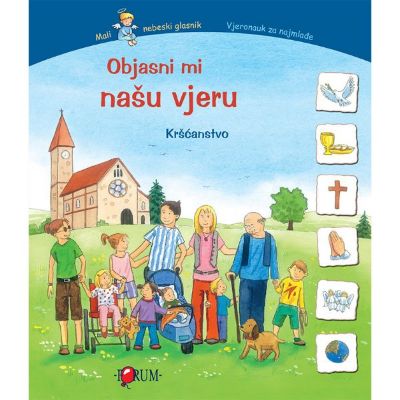 OBJASNI MI NAŠU VJERU