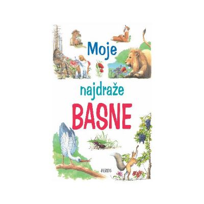 MOJE NAJDRAŽE BASNE