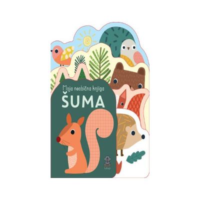 MOJA NEOBIČNA KNJIGA : ŠUMA