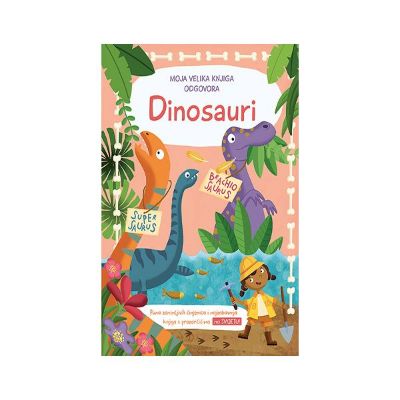 VELIKA KNJIGA ODGOVORA: DINOSAURI